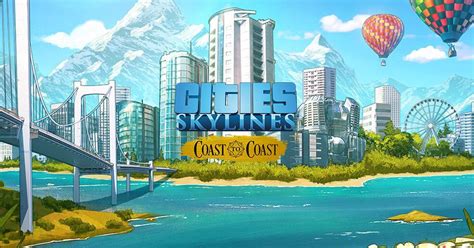 Cities Skylines All Expansions Content And Music Dlcs Ever Released