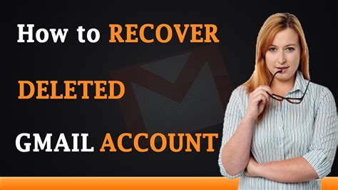How To Recover Deleted Gmail Account Youtube