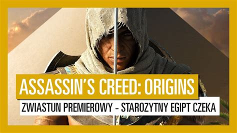 Assassin s Creed Origins Zwiastun premierowy starożytny Egipt czeka
