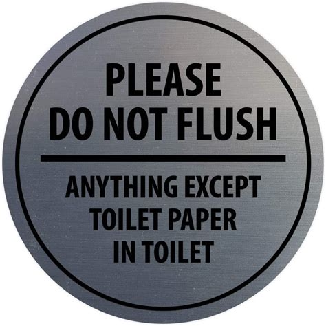 Buy Signs Bylita Circle Please Do Not Flush Anything Except Toilet