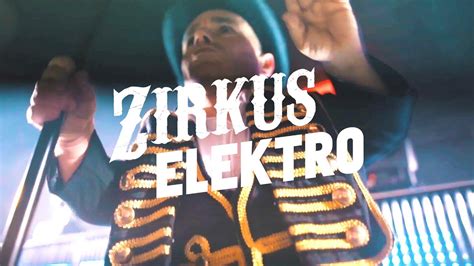 Zirkus Elektro Aftermovie Sa 07 April 2018 Youtube