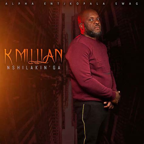 K Millian Nshilakinga — Zambian Music Blog