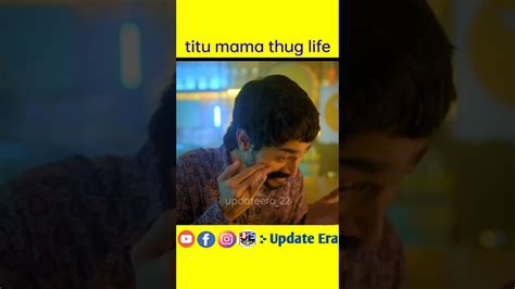 Titu Mama Thug Life Dindorabb Ki Vines Titumama Shorts Youtubeshorts Trending Memes