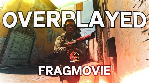 Team Spotlight Overplayed Fragmovie Csgo By Ares Gaming Youtube