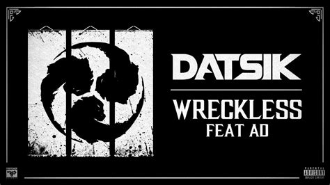 Datsik Wreckless Ft Ad Official Audio Youtube