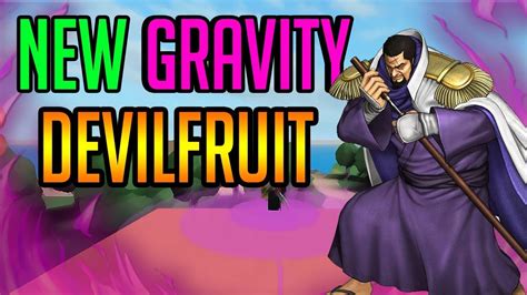New Gravity Devilfruit Steves One Piece Roblox Gravity