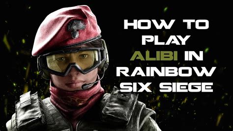 Rainbow Six Siege Alibi Guide Youtube