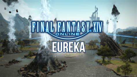 Ffxiv Online Eureka Guide Come Sbloccare Magia Board Dungeon Mount