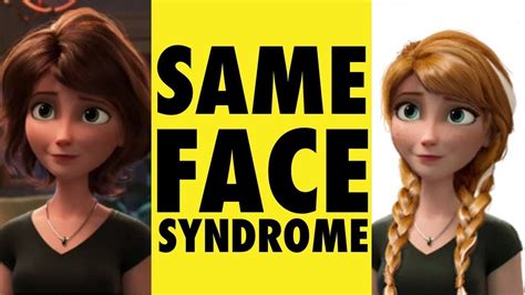 Same Face Syndrome