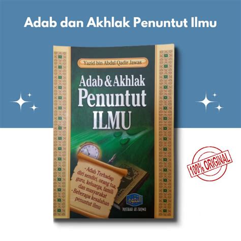 Jual Buku Adab Dan Akhlak Penuntut Ilmu Buku Islam Ustadz Yazid Bin Abdul Qadir Jawas Kitab