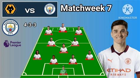 Wolves Vs Manchester City Line Up 4 3 3 Formations Matchweek 7 Premier