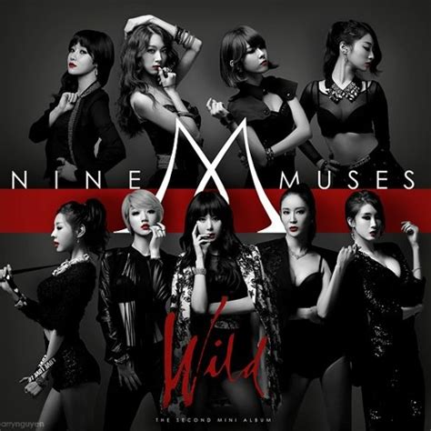 Versuri Wild Nine Muses K Pop RomÂnia