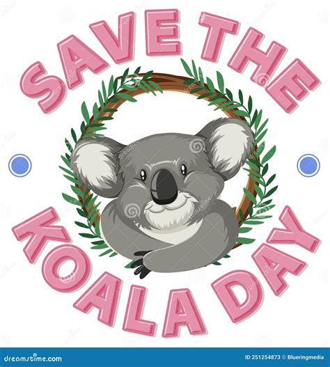 Save The Koala Day Banner Design Stock Vector Illustration Of Blank