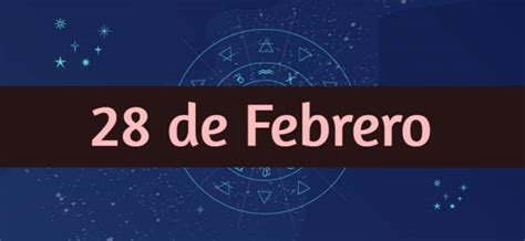 ¿cómo Son Los Nacidos El 28 De Febrero Todo Sobre Su Personalidad