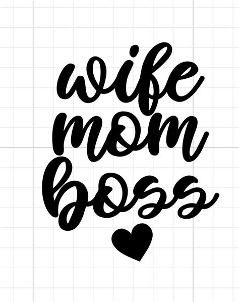 wife mom boss svg digital download mama mommy mothers day boss babe mama life cricut silhouette