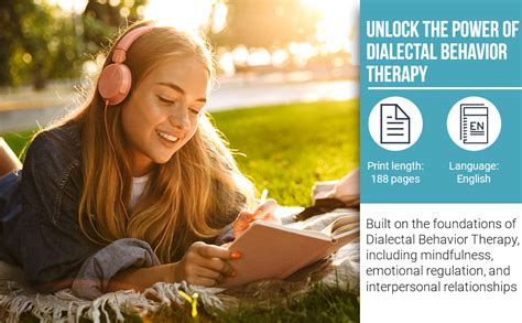 Dbt Workbook For Teens A Complete Dialectical Behavior Therapy Toolkit