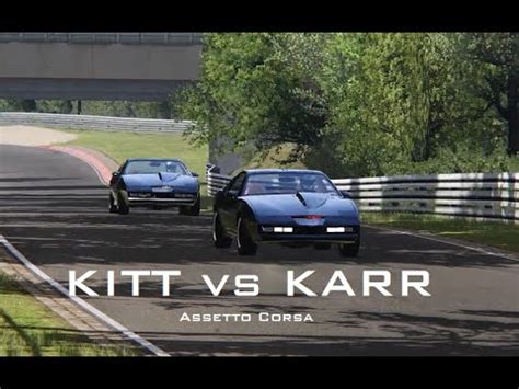 Assetto Corsa Knight Rider MOD KITT Vs KARR In Nordschleife YouTube