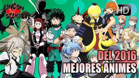 Top 10 Mejores Animes 2016 Top 10 Best Anime 2016 Con Imágenes