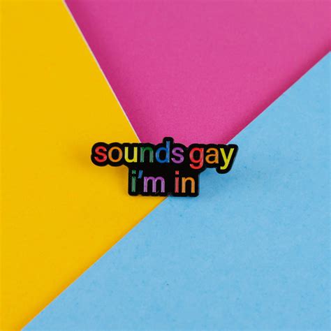 Lgbt Pin Pride Enamel Pin Rainbow Enamel Pin Sounds Gay Etsy