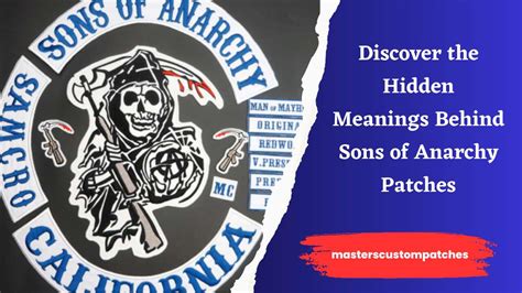 Discover The Hidden Meanings Behind Sons Of Anarchy Patches