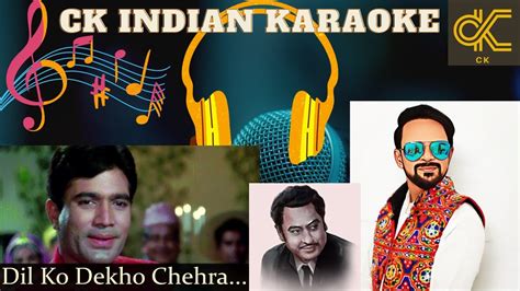 dil ko dekho chehra na dekho karaoke with scrolling lyrics in hindi and english youtube