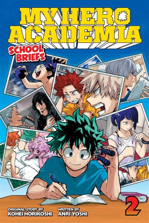My Hero Academia School Briefs Vol 2 Book By Anri Yoshi Kohei Horikoshi Caleb Cook