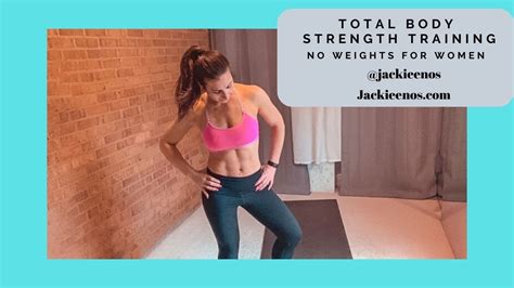 Total Body Strength Training No Weights For Women Youtube