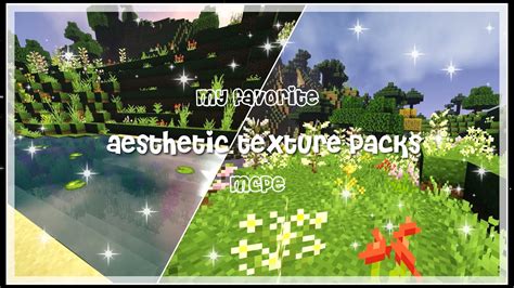 My Favorite Aesthetic Texture Packs For Minecraft Pe Youtube