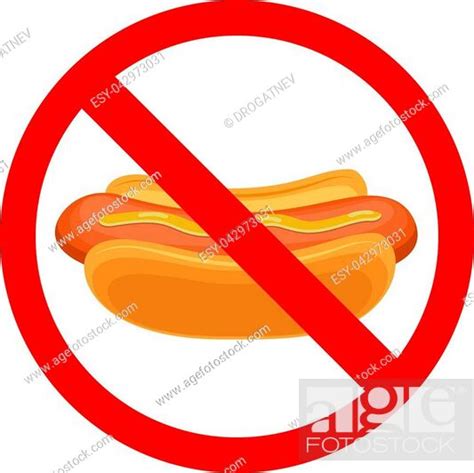 No Fastfood Sign No Hot Dog Allowed Sign Hot Dog Forbidden Sign