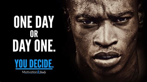 One Day Or Day One Best Motivational Video Compilation For Students
