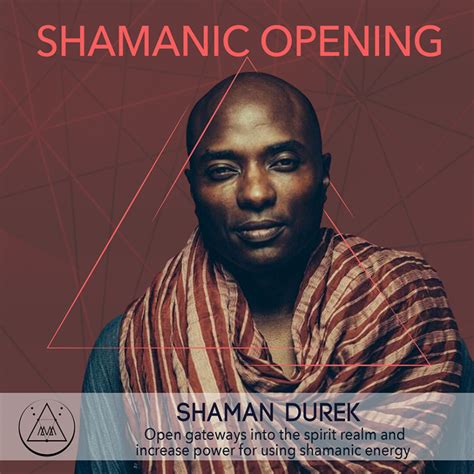 shaman durek the movement