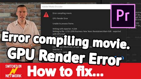 Adobe Premiere Pro How To Fix Error Compiling Movie Gpu Render Error