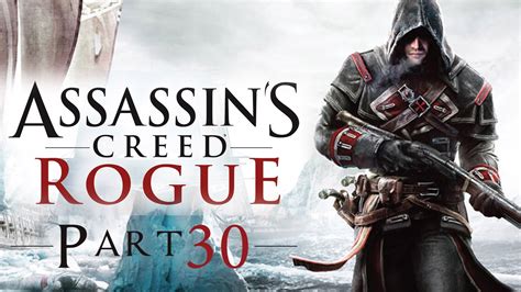 Assassins Creed Rogue Walkthrough Part 30 Fort Blanc YouTube