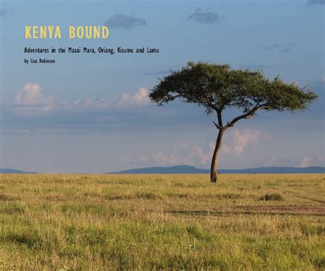Kenya Bound By Lisa Robinson Blurb Books