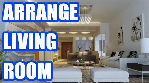 Arrange Living Room Ideas For Arranging Living Room Furniture Glamorous Homes Interiors