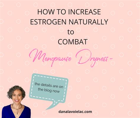 How To Save Your Sex Life From Menopause Dryness Dana LaVoie LAc