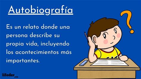 Autobiografía Características Partes Cómo Hacerla Ejemplo