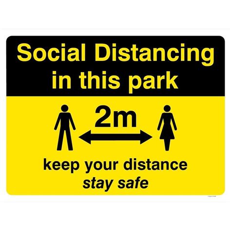 Park Keep Your Distance 2 Metre Sign Safety Signs