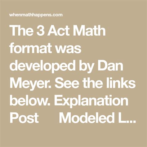 The 3 Act Math Format Was Developed By Dan Meyer See The Links Below
