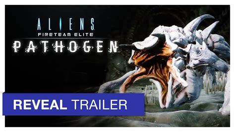 Aliens Fireteam Elite Pathogen Reveal Trailer Youtube
