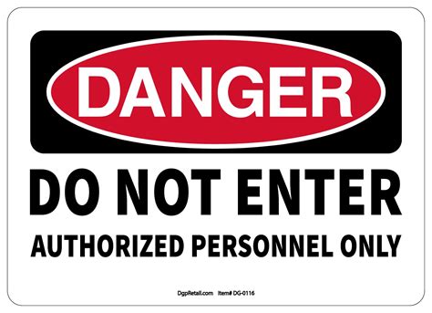 Osha Danger Safety Sign Do Not Enter Authorized Personnel Only