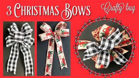 3 Christmas Bows Easy Bow Tutorial How To Make Different Christmas