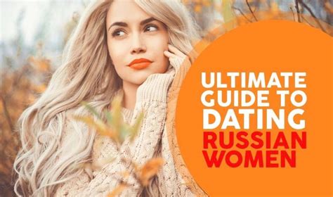 Dating Russian Women Online Ultimate Guide To Meet Russian Girls