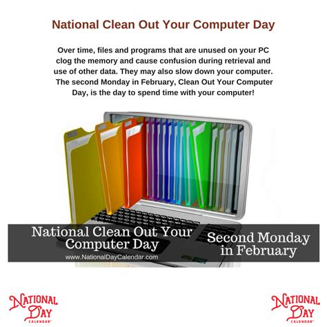 National Clean Out Your Computer Day Second Monday In February