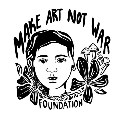 make art not war foundation