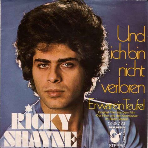 Поделиться ricky shayne — high dee ho ricky shayne — mamy blue (original single 1971) Ricky Shayne - Und ich bin nicht verloren (7" Single)
