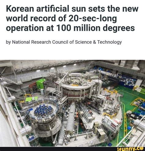 Wohoo Science Korean Artificial Sun Sets The New World Record Of 20