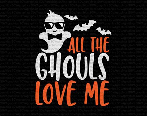 All The Ghouls Love Me svg Ghost svg Halloween svg Boy | Etsy