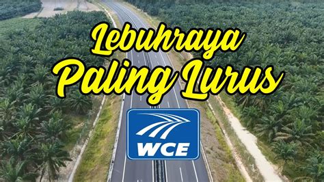 Arijalbiz 1.026 views1 month ago. Lebuhraya Persisiran Pantai Barat (WCE) - YouTube