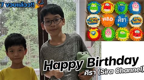 Happy Birthday Sira Channel Teetee Youtube